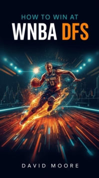 How to Win at WNBA DFS