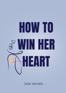 How to Win Her Heart
