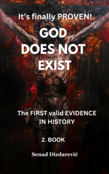 It's Finally PROVEN! God Does NOT Exist The FIRST valid EVIDENCE in History : It's Finally PROVEN! God Does NOT Exist The FIRST valid EVIDENCE in History, #2