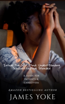 Inside the Split Mind: Understanding Schizoaffective Disorder