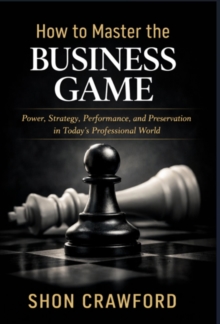 How to Win the Business Game