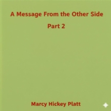 Message From the Other Side Part 2