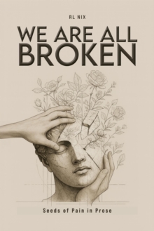 We Are All Broken