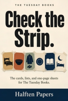 Check the Strip - The cards, lists, and one-page sheets for The Tuesday Books : The Tuesday Books, #5