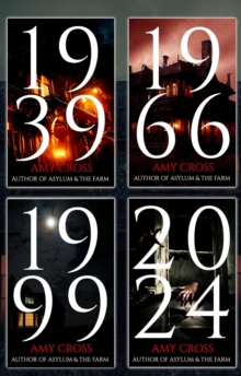 Haunting of Hadlow House Box Set 4: 1939, 1966, 1999 & 2024 : The Haunting of Hadlow House Boxsets, #4