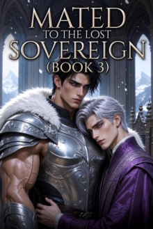 Mated to the Lost Sovereign (Book 3) : The Silver Crown Pack, #3