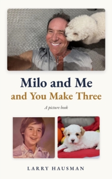 Milo and Me and You Make Three