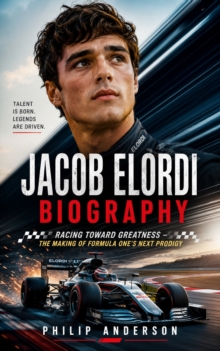 ANDREA KIMI ANTONELLI BIOGRAPHY : THE MAKING OF A FORMULA ONE PRODIGY