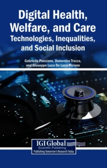 Digital Health, Welfare, and Care: Technologies, Inequalities, and Social Inclusion
