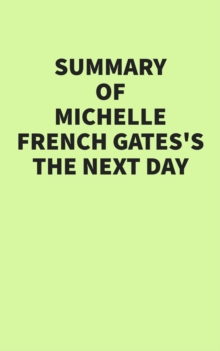 Summary of Melinda French Gates's The Next Day