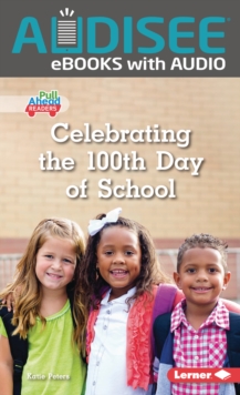 Celebrating the 100th Day of School