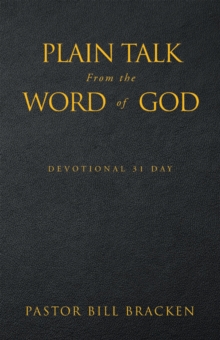 Plain Talk From the Word of God : Devotional 31 day