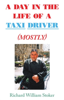 Day In the Life Of A Taxi Driver (Mostly)