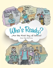 Who's Ready? : ...For the First Day of School!