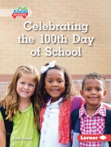 Celebrating the 100th Day of School