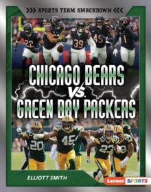 Chicago Bears vs. Green Bay Packers : Rival Rumble