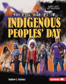 The Real History of Indigenous Peoples' Day