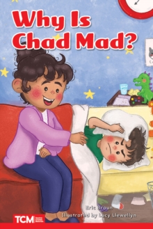 Why Is Chad Mad? : Level 1: Book 5