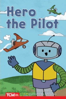 Hero the Pilot : Level 1: Book 21
