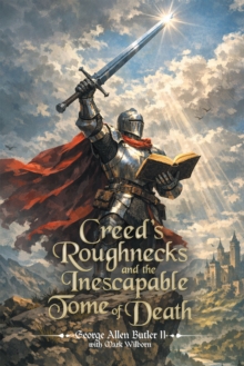 Creed's Roughnecks and the Inescapable Tome of Death
