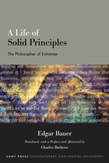 A Life of Solid Principles : The Philosopher of Extremes