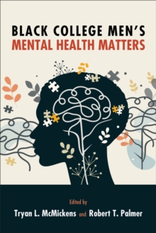 Black College Men's Mental Health Matters