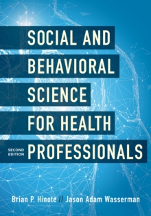 Social and Behavioral Science for Health Professionals