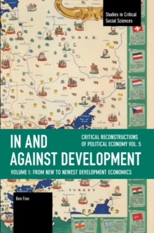 In and against Development: From New to Newest Development Economics