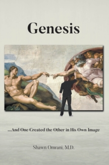 Genesis : ...And One Created the Other in His Own Image
