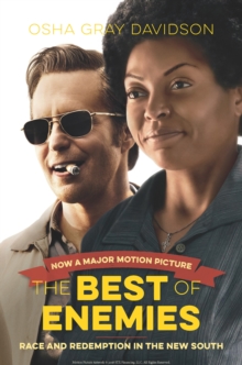 Best of Enemies, Movie Edition : Race and Redemption in the New South