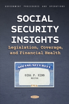 Social Security Insights: Legislation, Coverage, and Financial Health
