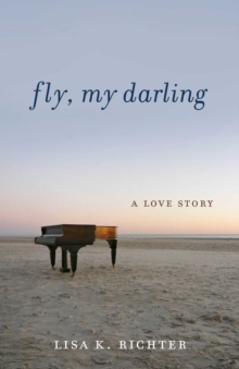 Fly, My Darling : A Love Story-image-9798896361237