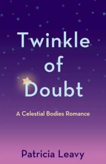 The Twinkle of Doubt : A Celestial Bodies Romance-image-9798896361336