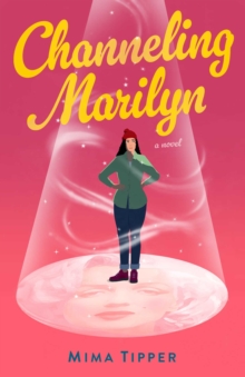 Channeling Marilyn : A Novel-image-9798896363217