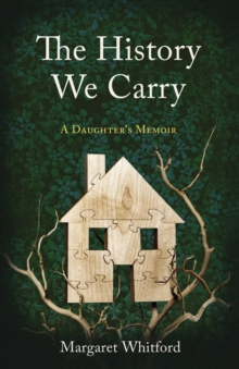History We Carry : A Daughter's Memoir-image-9798896363231