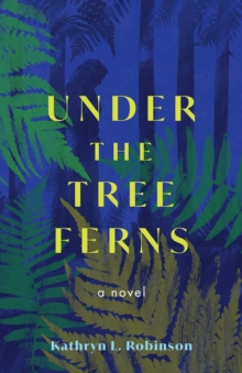 Under the Tree Fern : A Novel-image-9798896363330
