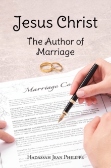 Jesus Christ : The Author of Marriage-image-9798896370031