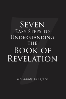 Seven Easy Steps to Understanding the Book of Revelation-image-9798896370093