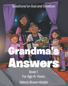 Grandma's Answers : Questions on God and Creation Book 1 For Age 4+ Years-image-9798896370338