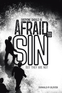 Everyone Should Be Afraid to Sin : But They Are Not-image-9798896371199