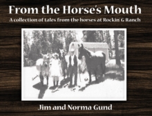 From the Horse's Mouth : A collection of tales from the horses at Rockin' G Ranch-image-9798896372103