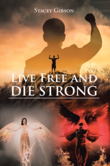 Live Free and Die Strong-image-9798896372165