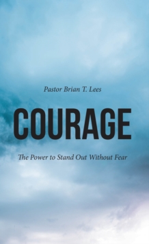 Courage : The Power to Stand Out Without Fear-image-9798896372226