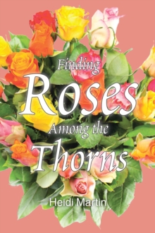 Finding Roses Among the Thorns-image-9798896372400