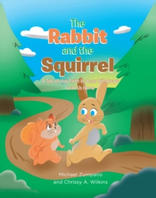 Rabbit and the Squirrel : A Tale of How Faith in Jesus Will Always Lead Us Home-image-9798896373834