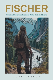 FISCHER : A Fictional Adventure Scattered Within Historical Events-image-9798896374985