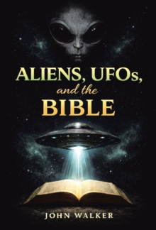 Aliens, UFOs, and the Bible-image-9798896375456