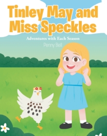 Tinley May and Miss Speckles : Adventures with Each Season-image-9798896375708