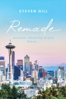 Remade : Another Amazing Grace Story...-image-9798896376019