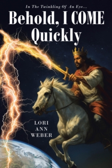 Behold, I Come Quickly-image-9798896376071